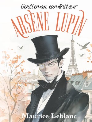 cover image of Arsène Lupin, Gentleman-cambrioleur